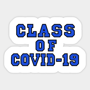 Class of Covid-19 Blue Sticker